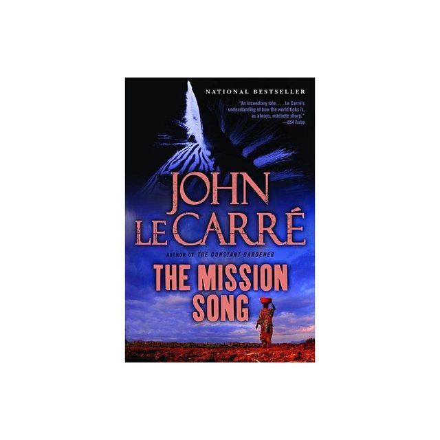 The Mission Song - by John Le Carr (Paperback)