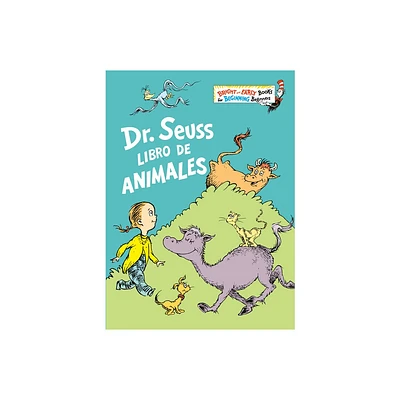 Dr. Seuss Libro de Animales (Dr. Seusss Book of Animals Spanish Edition) - (Bright & Early Books) by Dr Seuss (Hardcover)