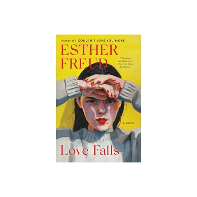 Love Falls - by Esther Freud (Paperback)