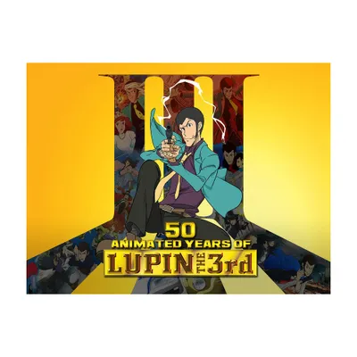 50 Animated Years of Lupin the 3rd - by Reed Nelson (Hardcover)