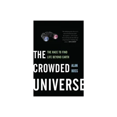 The Crowded Universe - by Alan Boss (Paperback)