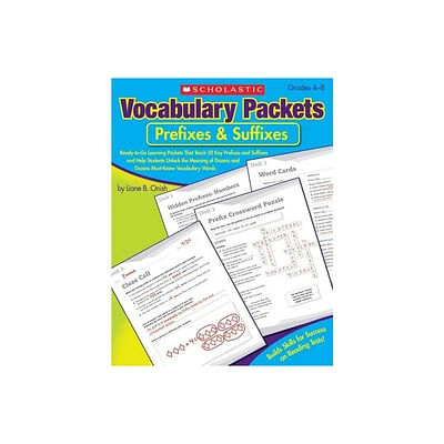 Vocabulary Packets: Prefixes & Suffixes - by Liane Onish (Paperback)