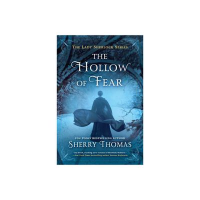 The Hollow of Fear - (Lady Sherlock) by Sherry Thomas (Paperback)