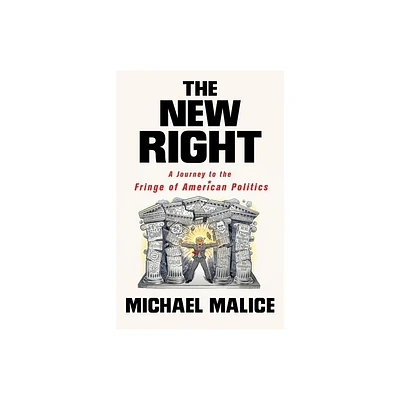 New Right - by Michael Malice (Paperback)