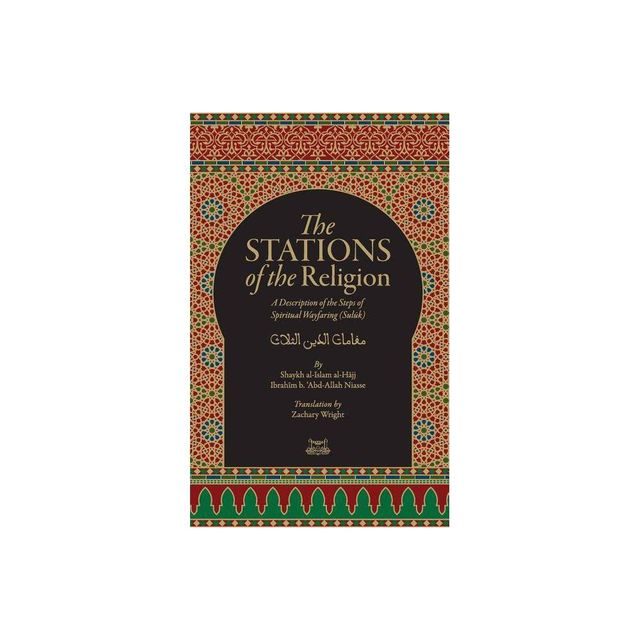 The Stations Of The Religion - by Ibrahim Baye Niass (Paperback)