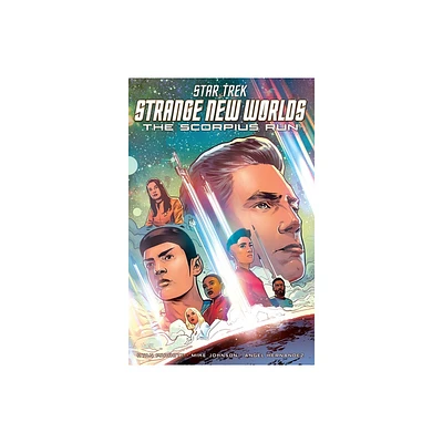 Star Trek: Strange New Worlds--The Scorpius Run - by Mike Johnson & Ryan Parrott (Paperback)