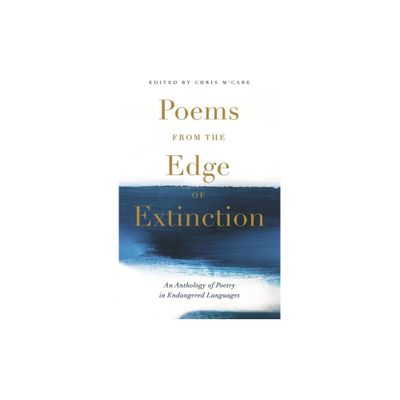 Poems from the Edge of Extinction - by Chris McCabe (Paperback)