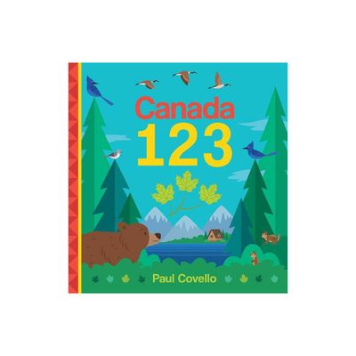 Canada 123 - by Paul Covello (Board Book)