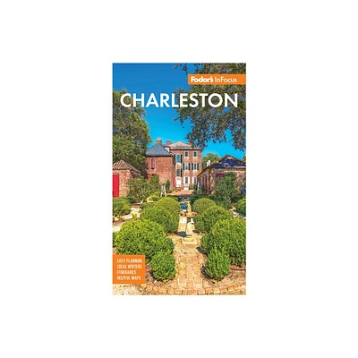 Fodors InFocus Charleston - (Full-Color Travel Guide) 7th Edition by Fodors Travel Guides (Paperback)