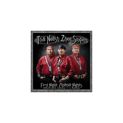 Todi Neesh Zhee Singers - First Night: Moonlit Nights - Traditional Songs of the Navajo (CD)