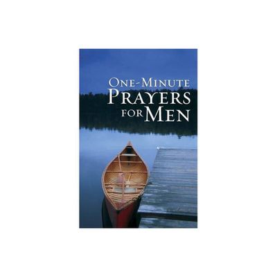 One-Minute Prayers for Men Gift Edition - by Harvest House Publishers (Hardcover)