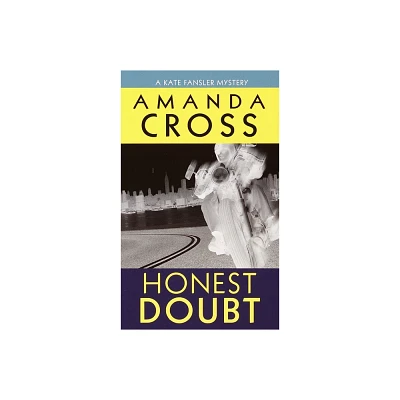 Honest Doubt - (Kate Fansler) by Amanda Cross (Paperback)