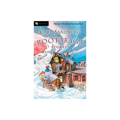 Rootabaga Stories - (More Rootabaga Stories) by Carl Sandburg (Paperback)