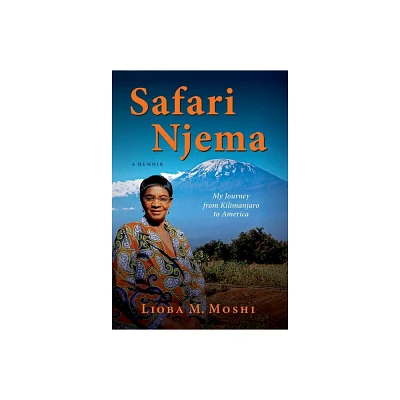 Safari Njema - by Lioba M Moshi (Hardcover)