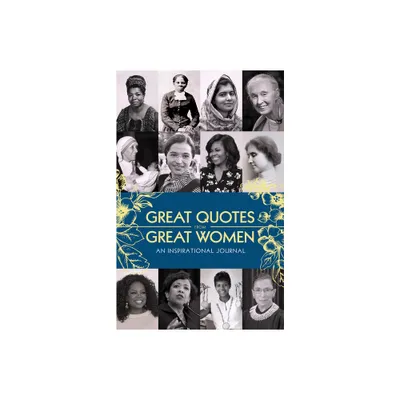 Great Quotes from Great Women Journal - by Sourcebooks (Paperback)