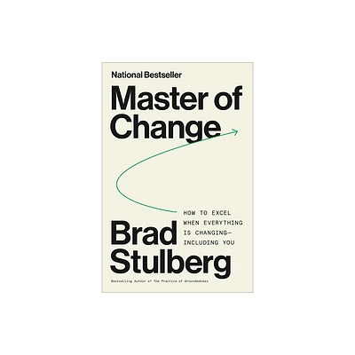 Master of Change - by Brad Stulberg (Hardcover)