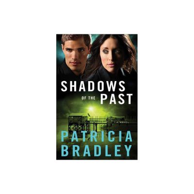 Shadows of the Past - (Logan Point) by Patricia Bradley (Paperback)