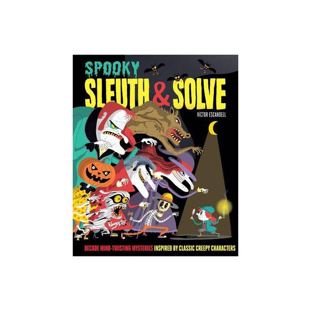 Sleuth & Solve: Spooky - by Ana Gallo (Hardcover)