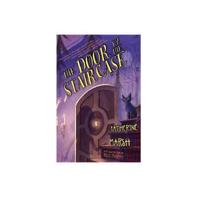 The Door by the Staircase - by Katherine Marsh (Paperback)