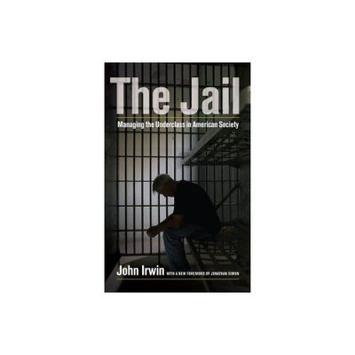 The Jail - by John Irwin (Paperback)