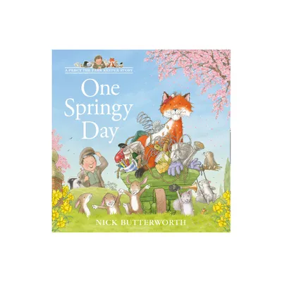 One Springy Day - (Percy the Park Keeper Story) by Nick Butterworth (Paperback)