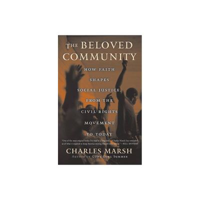 The Beloved Community - Annotated by Charles Marsh (Paperback)