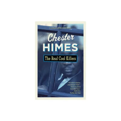 The Real Cool Killers - (Harlem Detectives) by Chester Himes (Paperback)