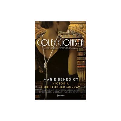 La Coleccionista - by Marie Benedict (Paperback)