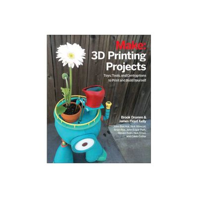 3D Printing Projects - (Paperback)