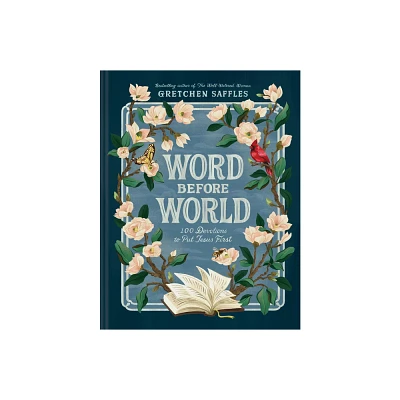 Word Before World - by Gretchen Saffles (Hardcover)