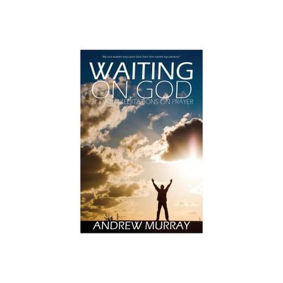 Waiting on God by Andrew Murray - (Paperback)