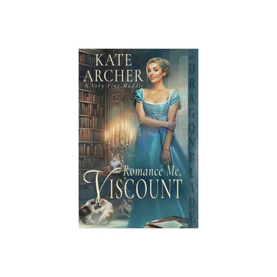 Romance Me, Viscount - (A Very Fine Muddle) by Kate Archer (Paperback)