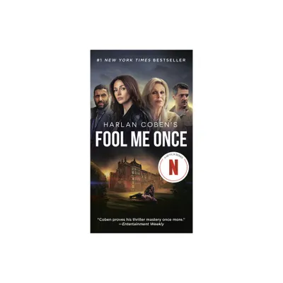 Fool Me Once (Netflix Tie-In) - by Harlan Coben (Paperback)