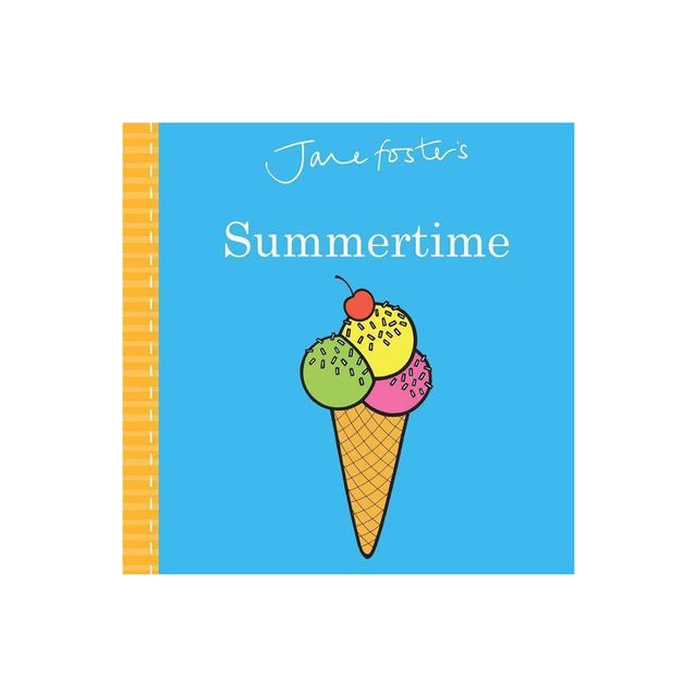 Jane Fosters Summertime - (Jane Foster Books) (Board Book)