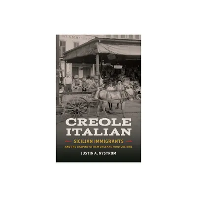 Creole Italian - (Southern Foodways Alliance Studies in Culture, People