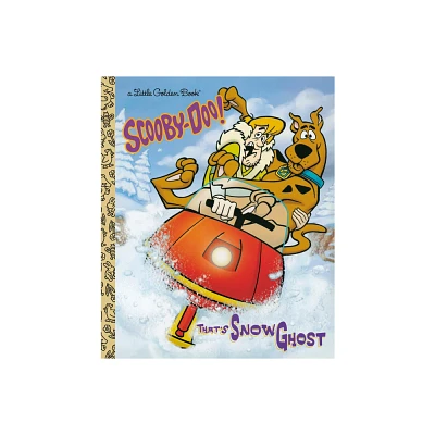 Thats Snow Ghost (Scooby-Doo) - (Little Golden Book) by Golden Books (Hardcover)