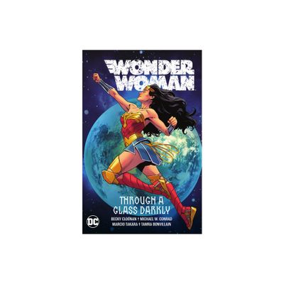 Wonder Woman Vol. 2: Through a Glass Darkly - by Becky Cloonan & Michael Conrad (Paperback)