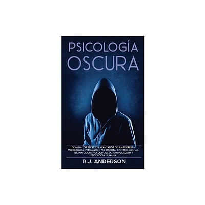 Psicologa Oscura - by R J Anderson (Paperback)