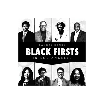 Black Firsts in Los Angeles