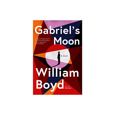 Gabriels Moon - by William Boyd (Hardcover)