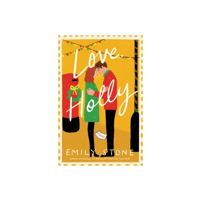 Love, Holly - by Emily Stone (Paperback)