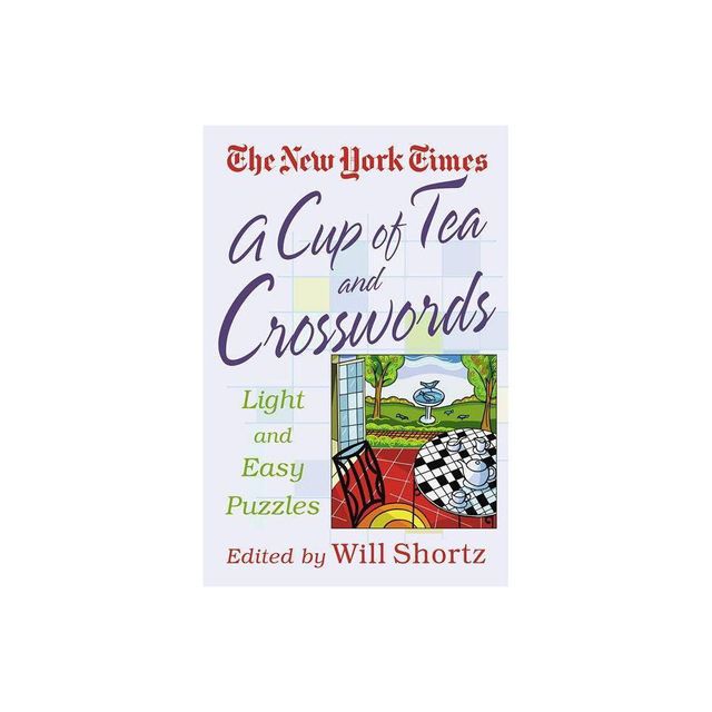 A Cup of Tea and Crosswords - (New York Times Crossword Puzzle) by The New York Times (Paperback)