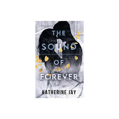 The Sound Of Forever - by Katherine Jay (Paperback)