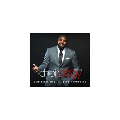 Demetrius West & Jesus Promoters - Choirology: Study of Choir Music (CD)