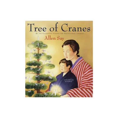 Tree of Cranes - by Allen Say (Paperback)