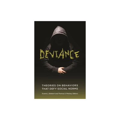 Deviance - by Duane Dobbert (Hardcover)