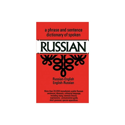 Dictionary of Spoken Russian - (Dover Language Guides Russian) by U S War Dept (Paperback)