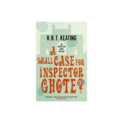 A Small Case for Inspector Ghote? - by H R F Keating (Paperback)