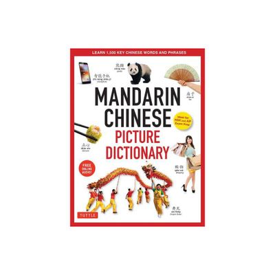 Mandarin Chinese Picture Dictionary - (Tuttle Picture Dictionary) by Yi Ren (Hardcover)