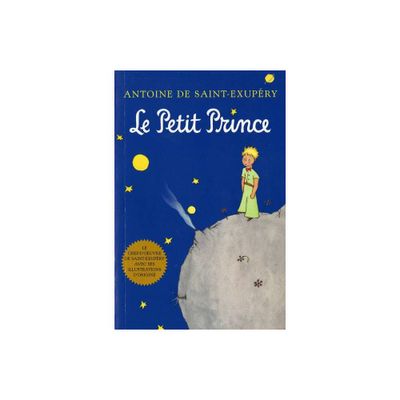 Le Petit Prince (French) - by Antoine de Saint-Exupry (Paperback)